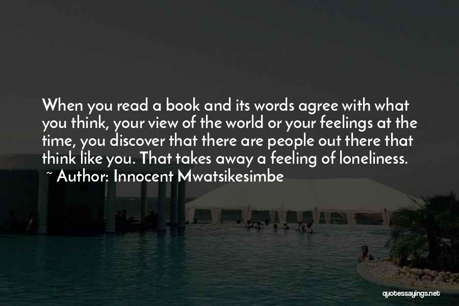 Out Of Mind Book Quotes By Innocent Mwatsikesimbe