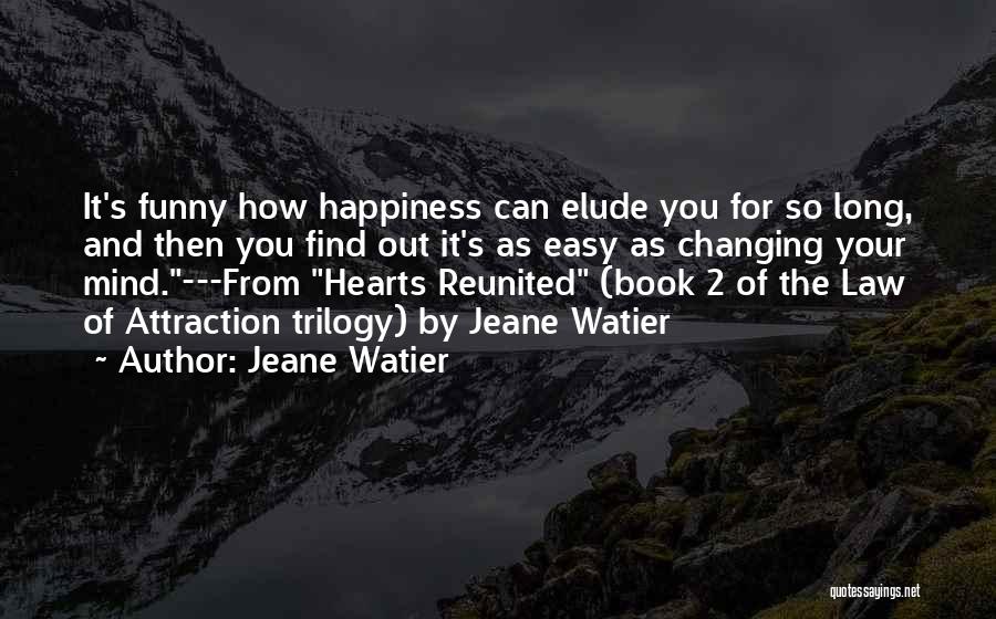 Out Of Mind Book Quotes By Jeane Watier