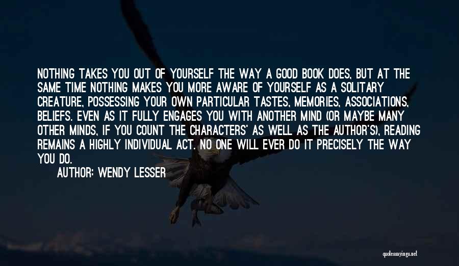 Out Of Mind Book Quotes By Wendy Lesser