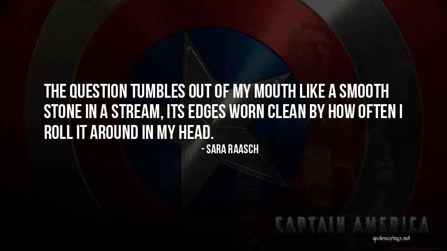 Out Of My Head Quotes By Sara Raasch Out Of My Head Quotes By Sara Raasch