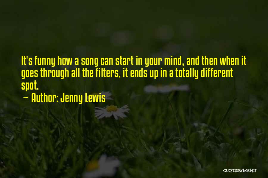 Out Of My Mind Funny Quotes By Jenny Lewis