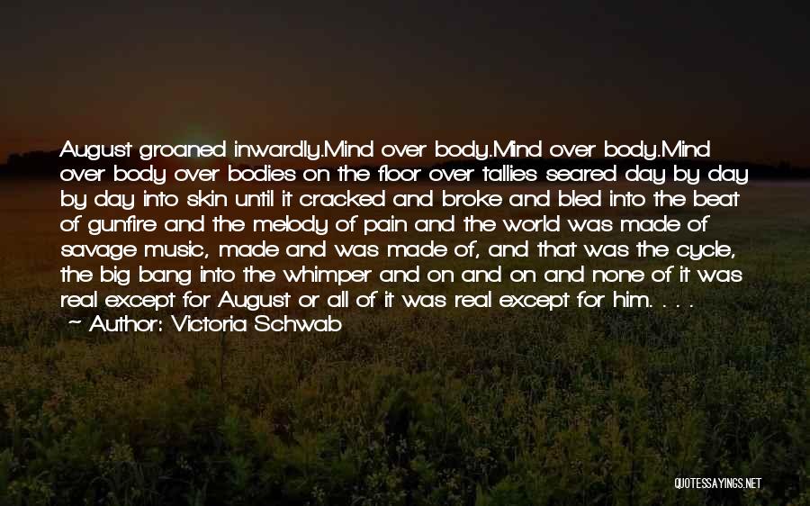 Out Of My Mind Melody Quotes By Victoria Schwab