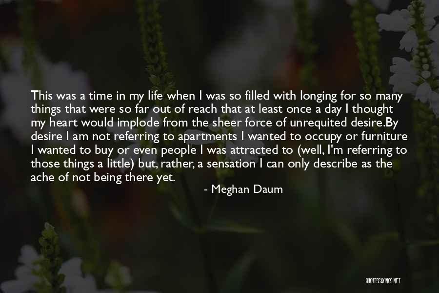 Out Of My Reach Quotes By Meghan Daum Out Of My Reach Quotes By Meghan Daum