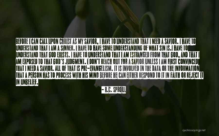 Out Of My Reach Quotes By R.C. Sproul Out Of My Reach Quotes By R.C. Sproul