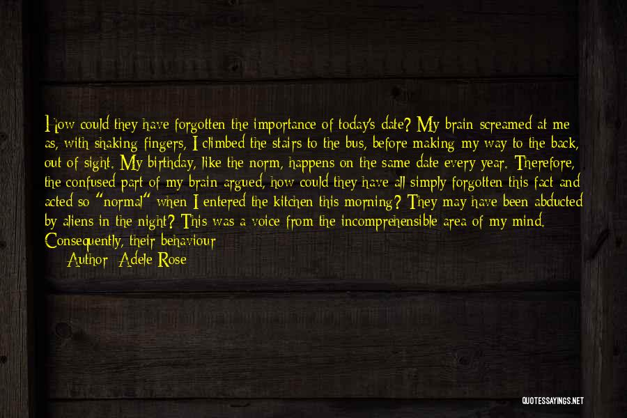 Out Of My Sight Quotes By Adele Rose