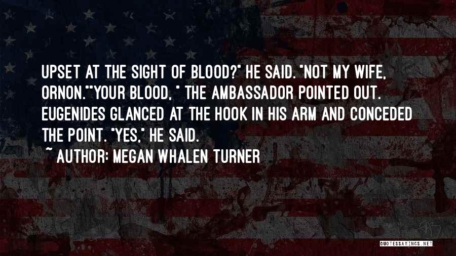 Out Of My Sight Quotes By Megan Whalen Turner