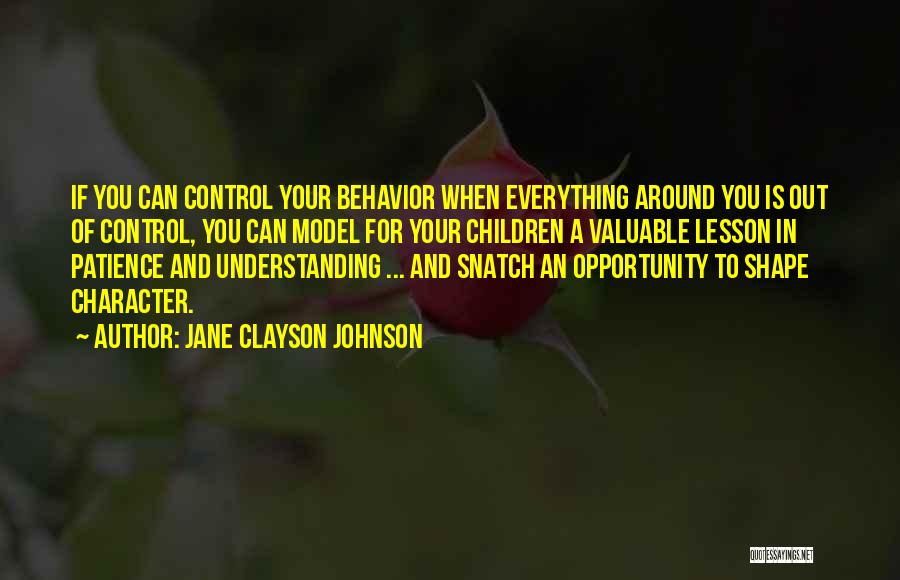Out Of Patience Quotes By Jane Clayson Johnson