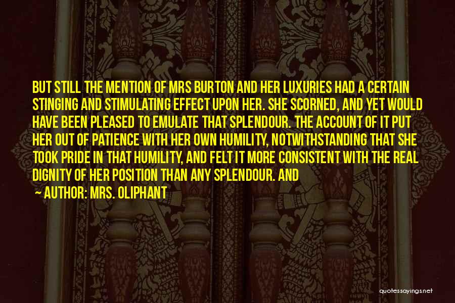 Out Of Patience Quotes By Mrs. Oliphant