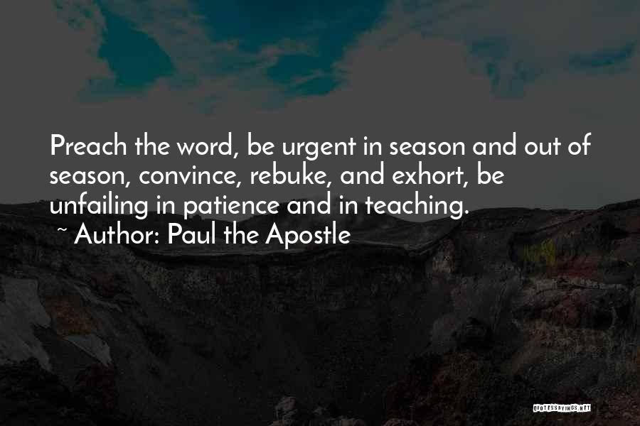 Out Of Patience Quotes By Paul The Apostle