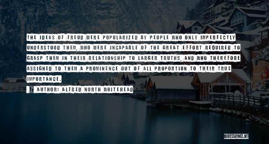 Out Of Proportion Quotes By Alfred North Whitehead