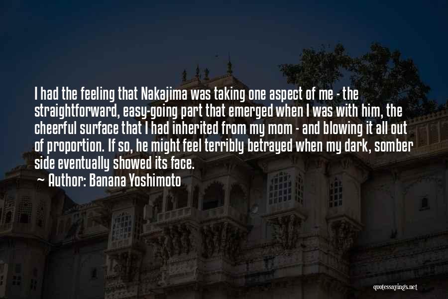 Out Of Proportion Quotes By Banana Yoshimoto