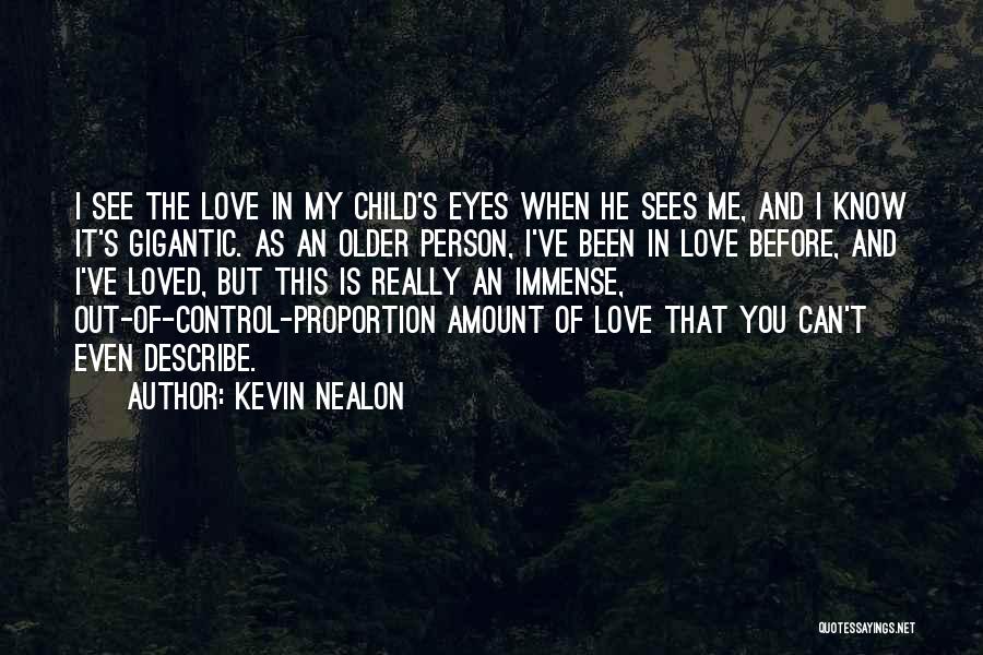 Out Of Proportion Quotes By Kevin Nealon