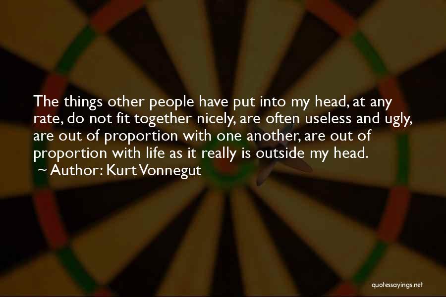 Out Of Proportion Quotes By Kurt Vonnegut