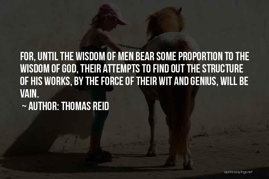 Out Of Proportion Quotes By Thomas Reid