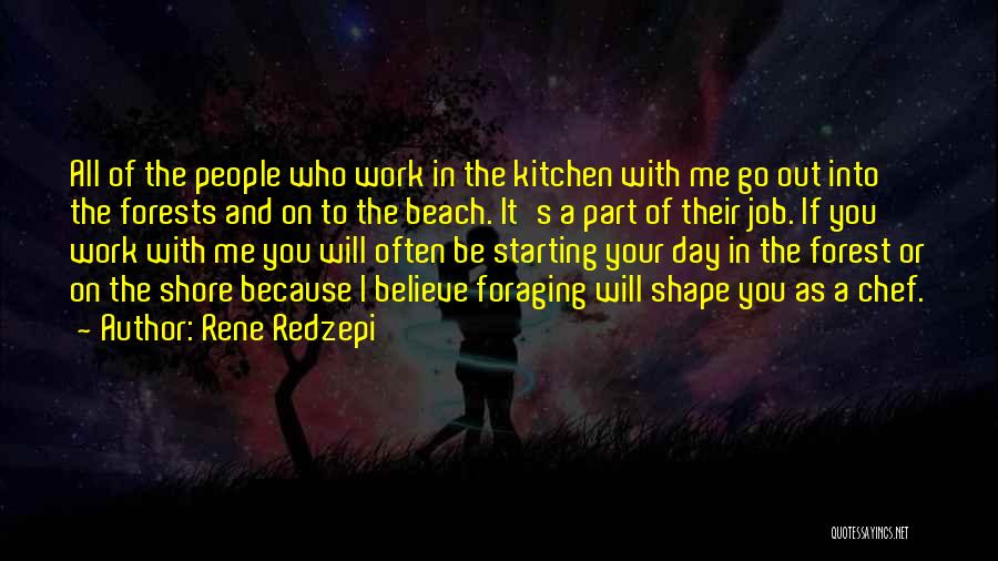 Out Of Shape Quotes By Rene Redzepi