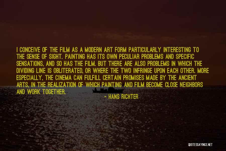 Out Of Sight Film Quotes By Hans Richter Out Of Sight Film Quotes By Hans Richter