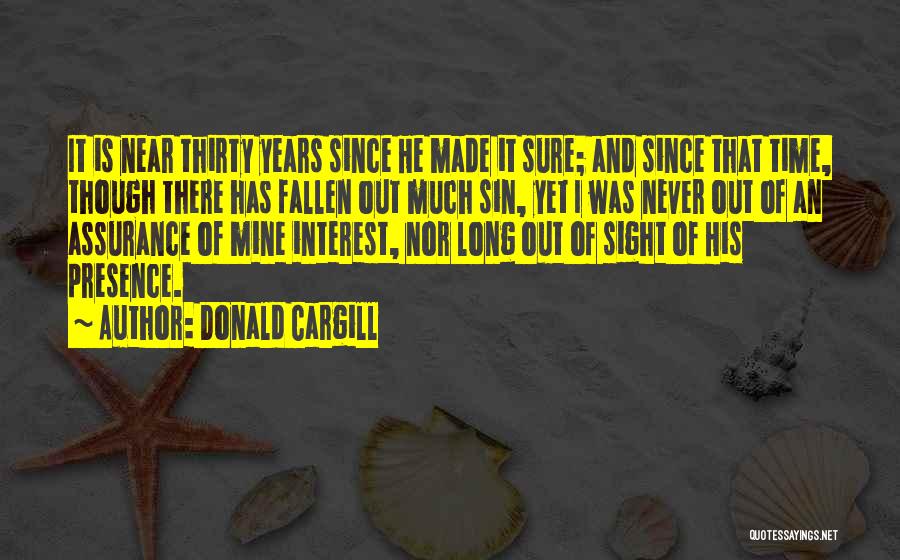 Out Of Sight Quotes By Donald Cargill