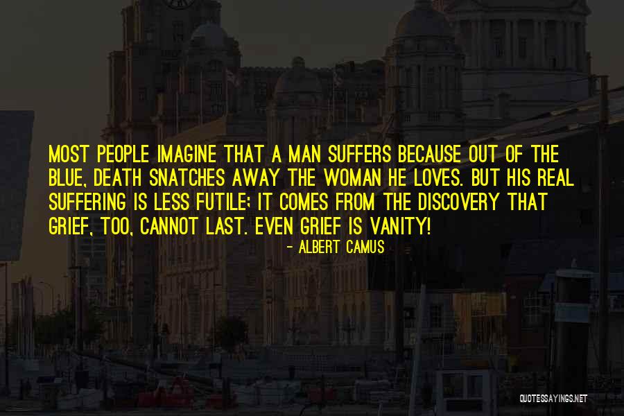 Out Of The Blue Quotes By Albert Camus Out Of The Blue Quotes By Albert Camus