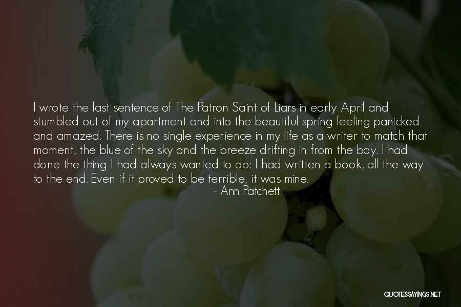 Out Of The Blue Quotes By Ann Patchett Out Of The Blue Quotes By Ann Patchett