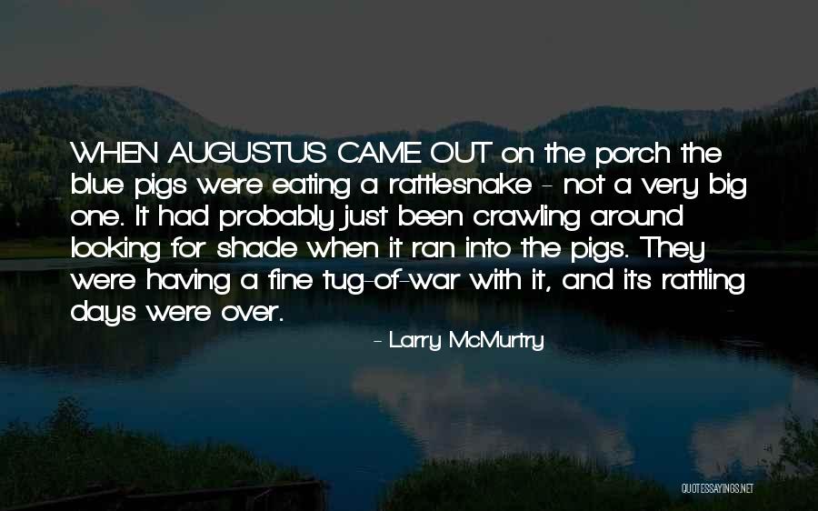 Out Of The Blue Quotes By Larry McMurtry Out Of The Blue Quotes By Larry McMurtry