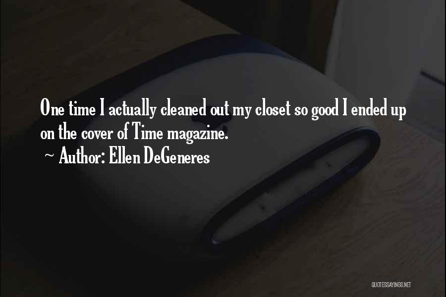 Out Of The Closet Quotes By Ellen DeGeneres
