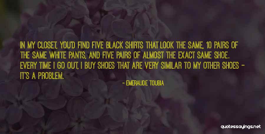 Out Of The Closet Quotes By Emeraude Toubia