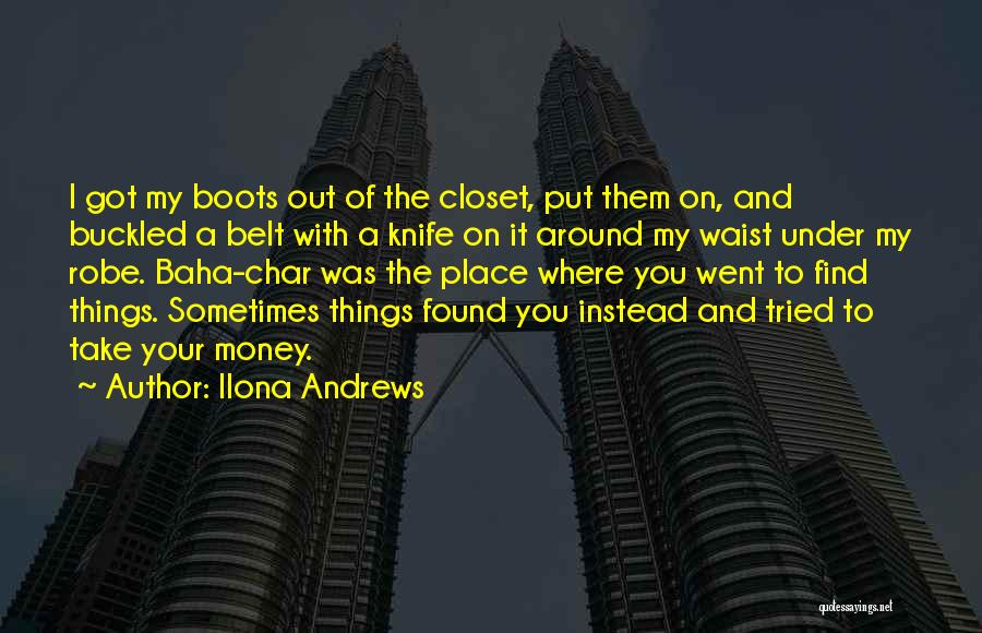 Out Of The Closet Quotes By Ilona Andrews