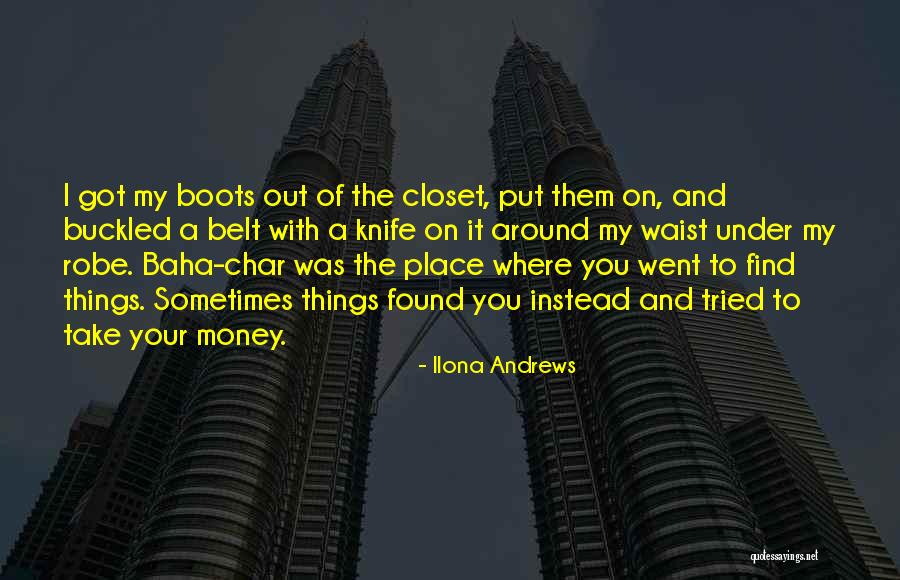 Out Of The Closet Quotes By Ilona Andrews