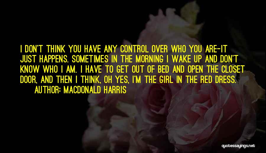 Out Of The Closet Quotes By MacDonald Harris