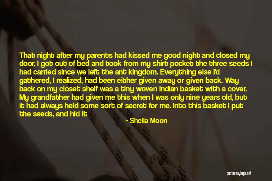 Out Of The Closet Quotes By Sheila Moon Out Of The Closet Quotes By Sheila Moon