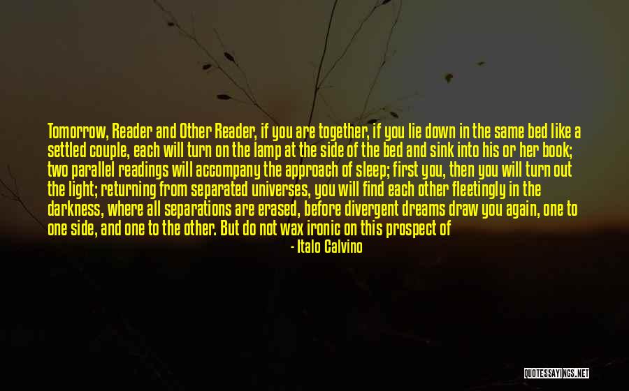 Out Of The Darkness Into The Light Quotes By Italo Calvino Out Of The Darkness Into The Light Quotes By Italo Calvino
