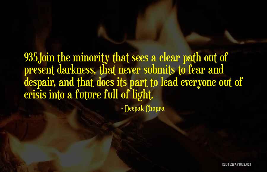 Out Of The Darkness Quotes By Deepak Chopra Out Of The Darkness Quotes By Deepak Chopra