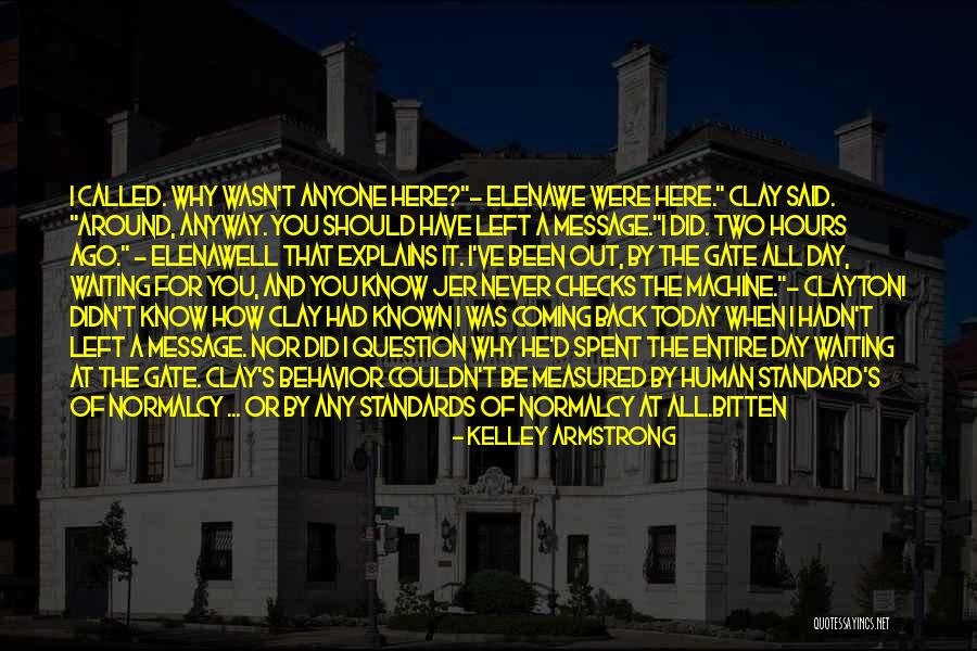 Out Of The Gate Quotes By Kelley Armstrong Out Of The Gate Quotes By Kelley Armstrong