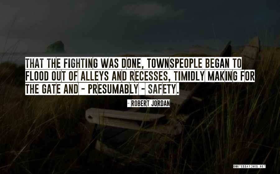 Out Of The Gate Quotes By Robert Jordan Out Of The Gate Quotes By Robert Jordan