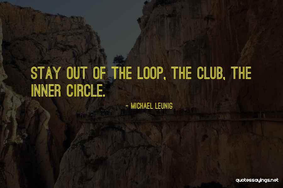 Out Of The Loop Quotes By Michael Leunig Out Of The Loop Quotes By Michael Leunig