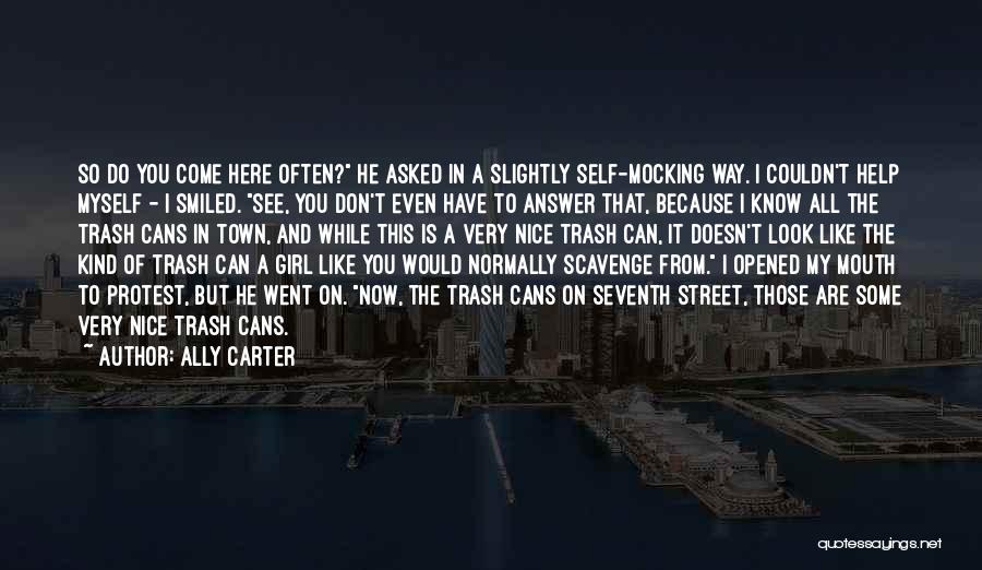 Out Of This Town Quotes By Ally Carter