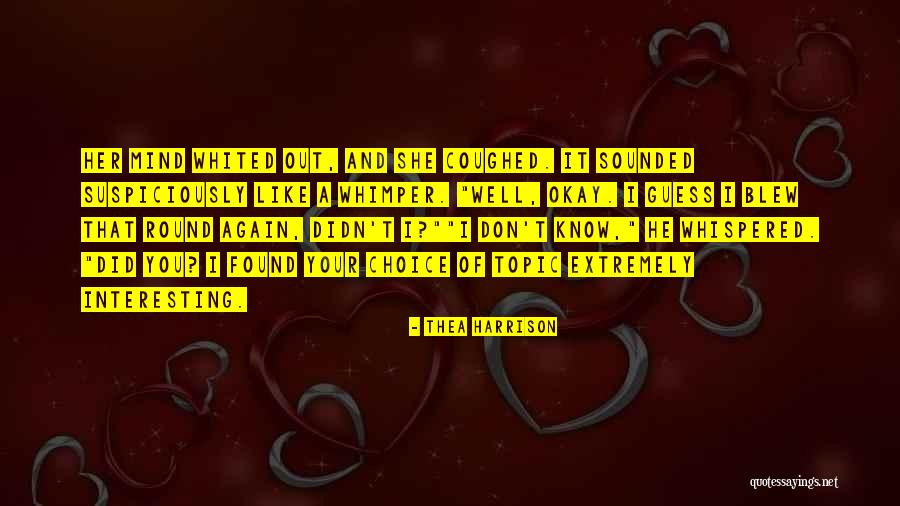 Out Of Topic Quotes By Thea Harrison Out Of Topic Quotes By Thea Harrison