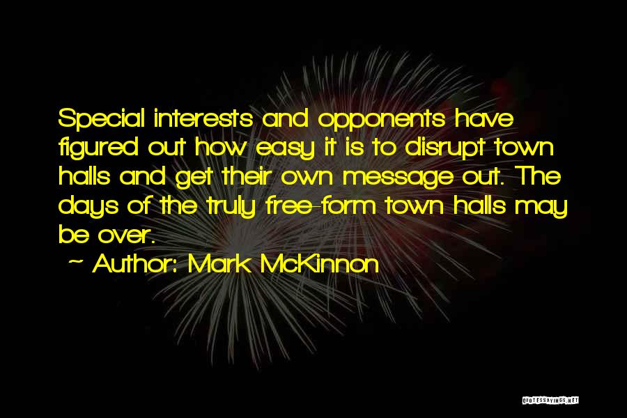 Out Of Town Quotes By Mark McKinnon