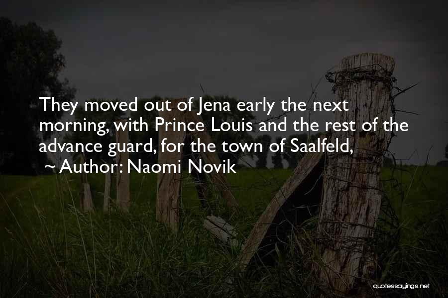 Out Of Town Quotes By Naomi Novik