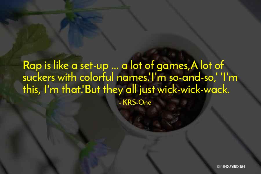 Out Of Wack Quotes By KRS-One Out Of Wack Quotes By KRS-One