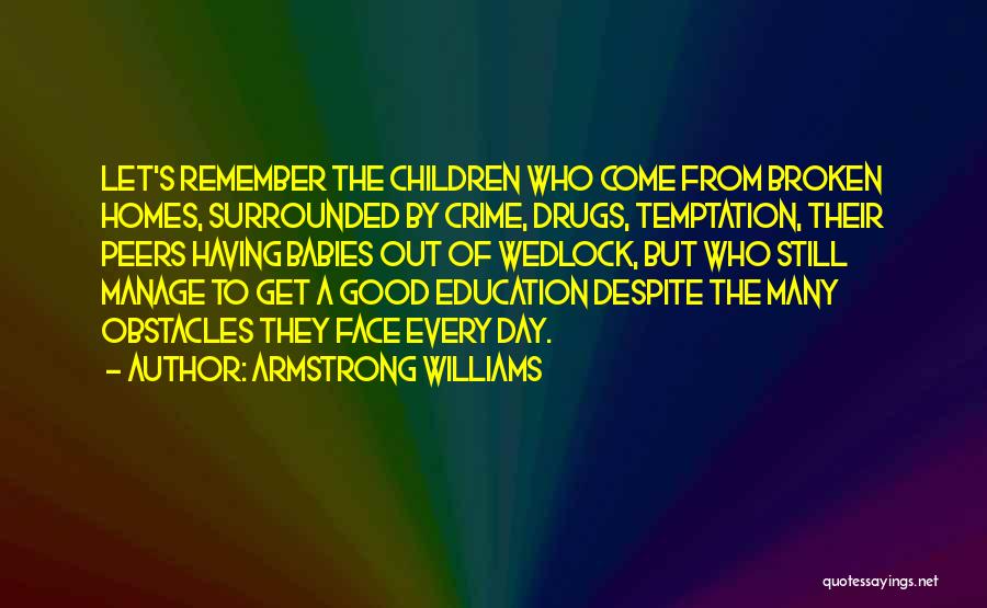 Out Of Wedlock Quotes By Armstrong Williams