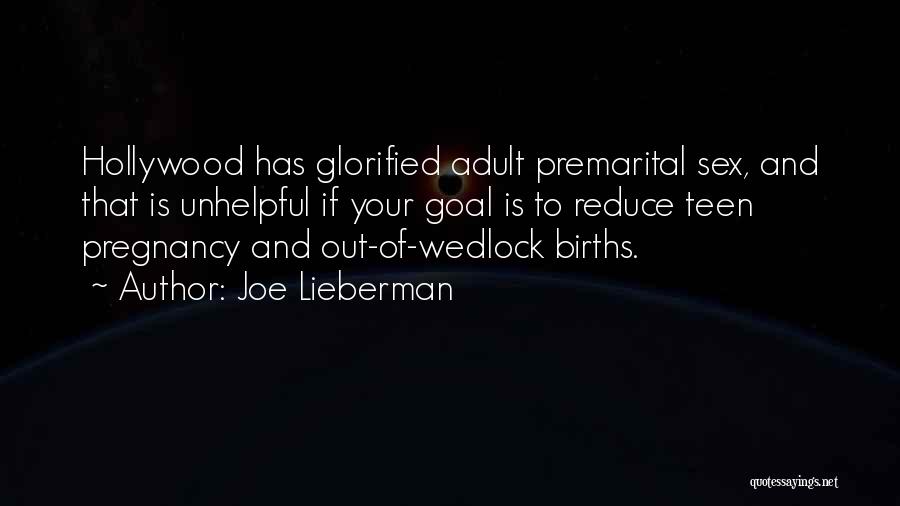 Out Of Wedlock Quotes By Joe Lieberman