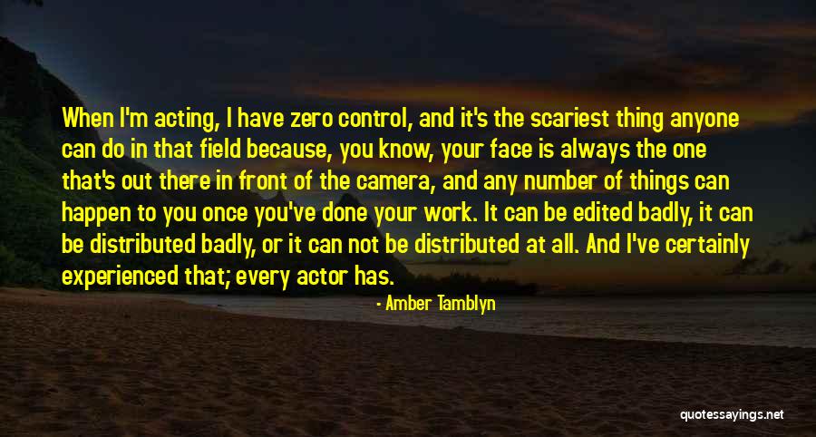 Out Of Your Control Quotes By Amber Tamblyn Out Of Your Control Quotes By Amber Tamblyn