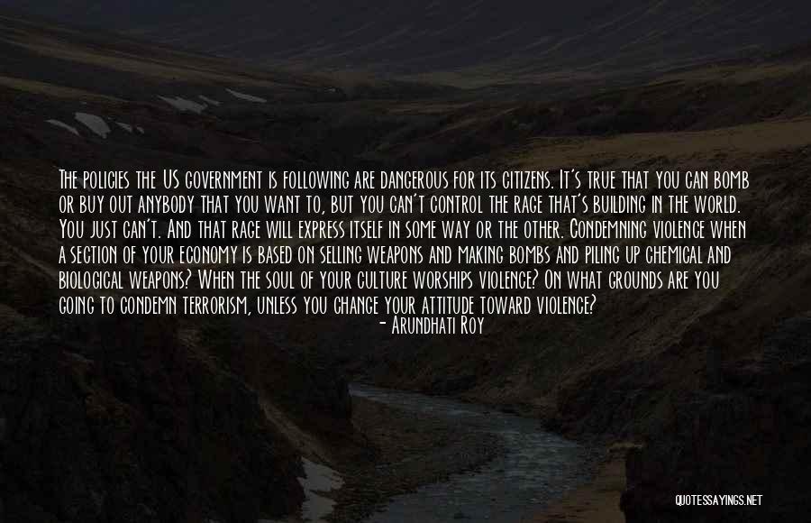 Out Of Your Control Quotes By Arundhati Roy Out Of Your Control Quotes By Arundhati Roy