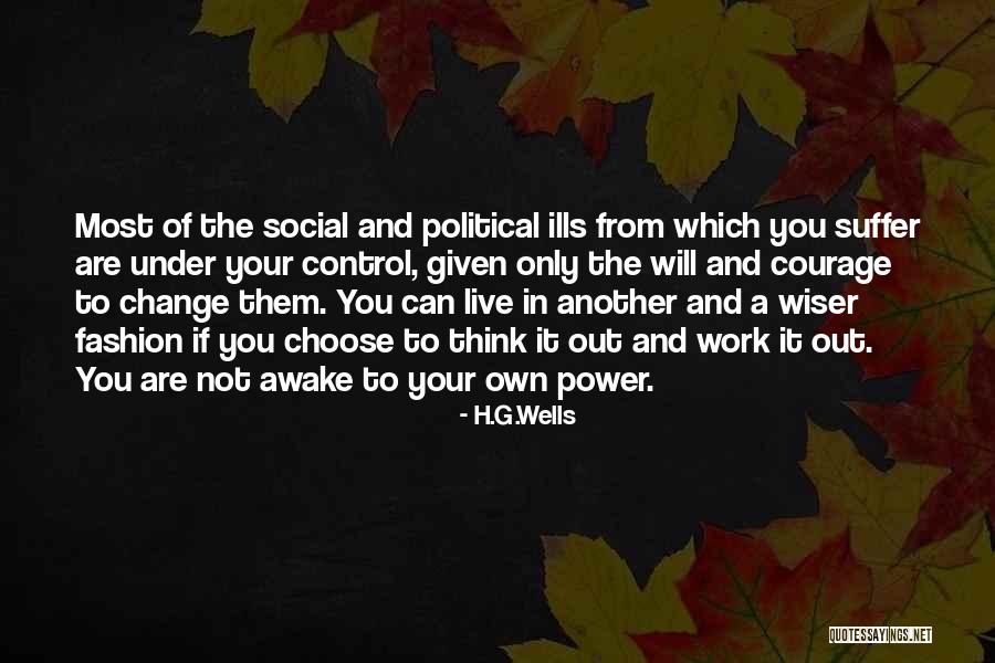 Out Of Your Control Quotes By H.G.Wells Out Of Your Control Quotes By H.G.Wells