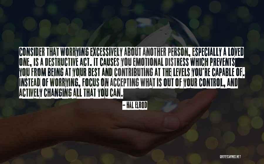 Out Of Your Control Quotes By Hal Elrod Out Of Your Control Quotes By Hal Elrod