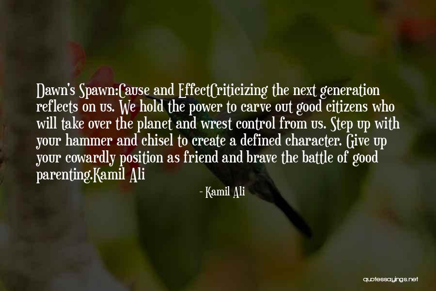 Out Of Your Control Quotes By Kamil Ali Out Of Your Control Quotes By Kamil Ali