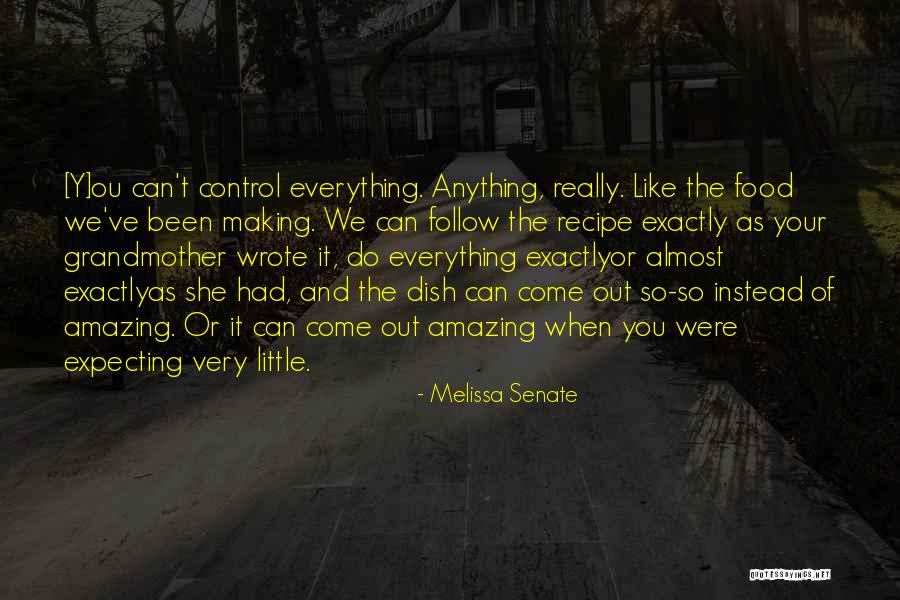 Out Of Your Control Quotes By Melissa Senate Out Of Your Control Quotes By Melissa Senate