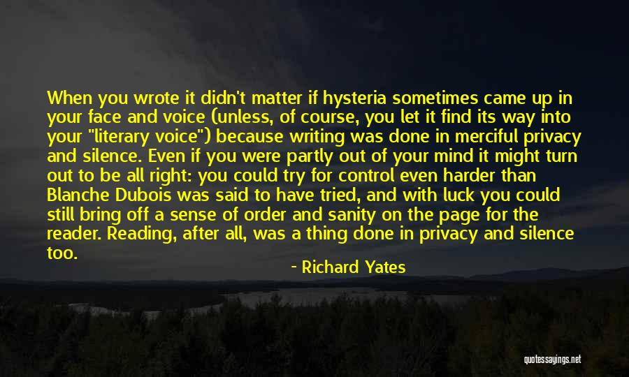 Out Of Your Control Quotes By Richard Yates Out Of Your Control Quotes By Richard Yates