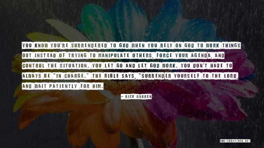 Out Of Your Control Quotes By Rick Warren Out Of Your Control Quotes By Rick Warren
